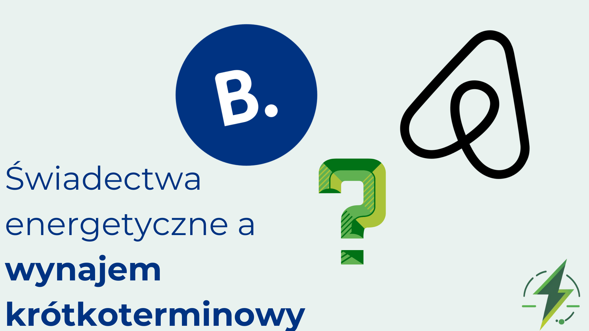 świadectwa energetyczne a wynajem krótkoterminowy