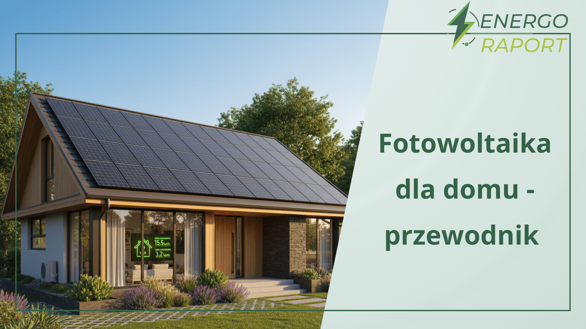 Fotowoltaika dla domu - przewodnik