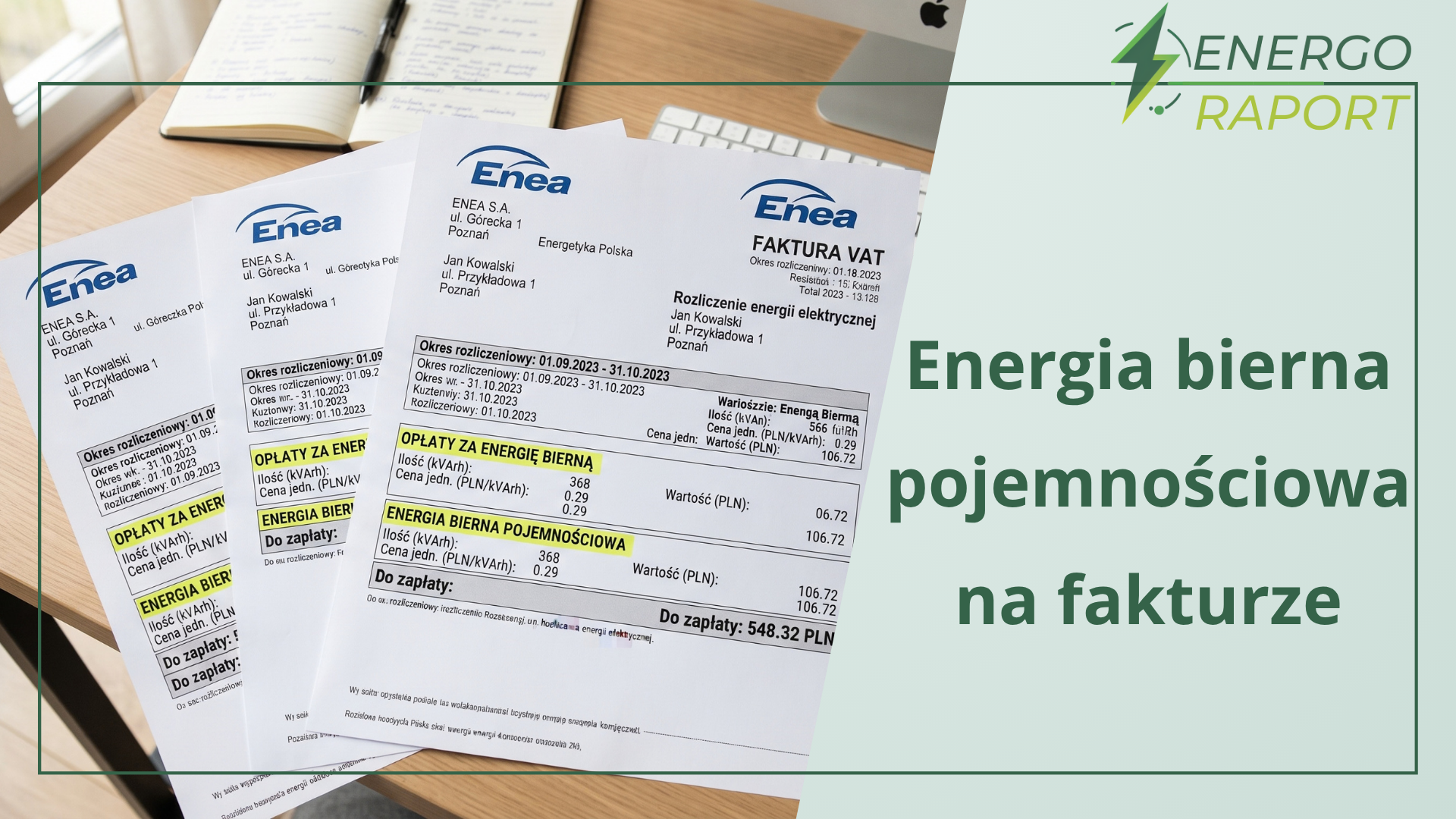 Energia bierna pojemnościowa na fakturze ENEA — co oznacza i ile kosztuje?